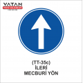 TT-35c İLERİ MECBURİ YÖN