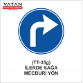 TT-35g İLERİDEN SAĞA MECBURİ YÖN