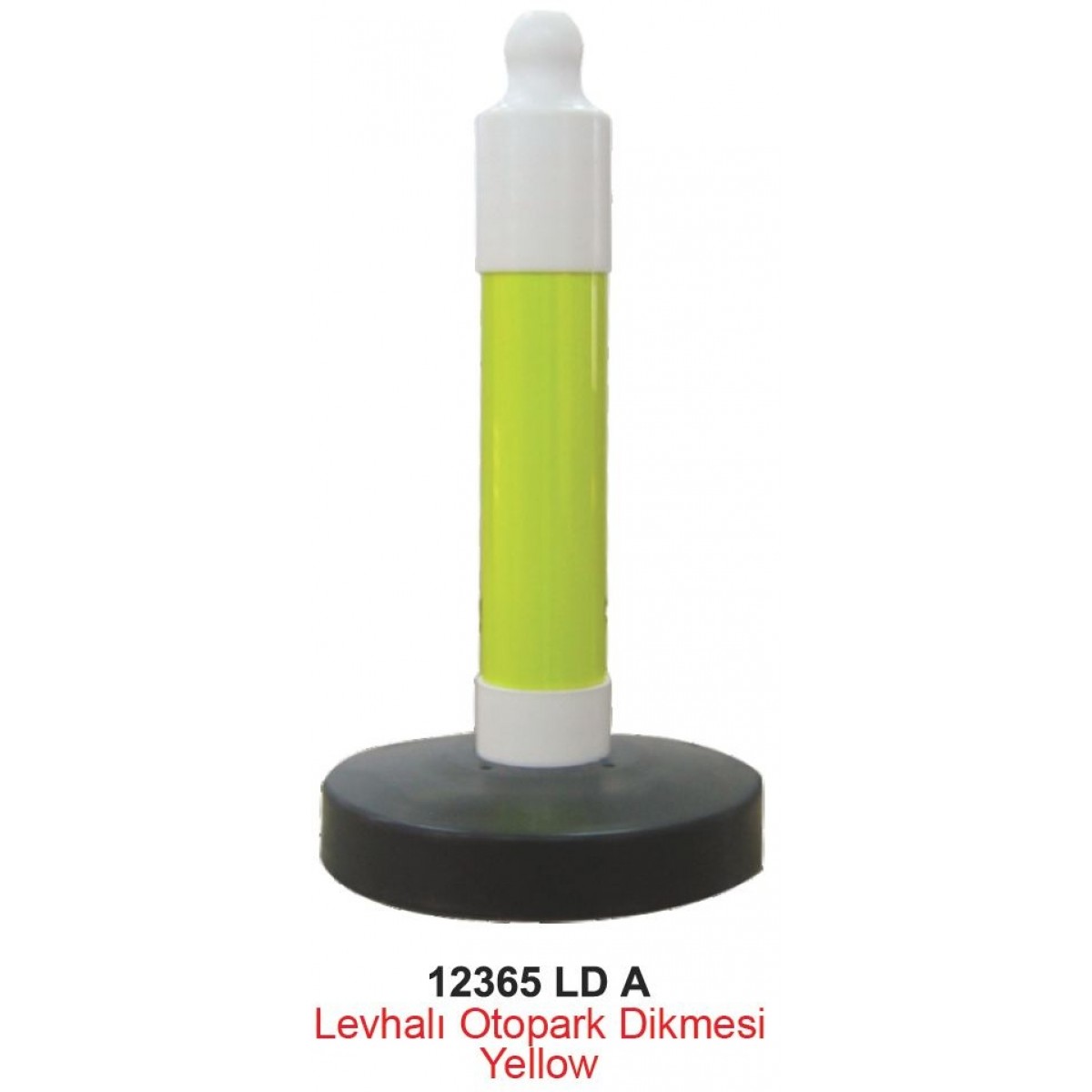 Levhalı Otopark Dikmesi 12365 LD A
